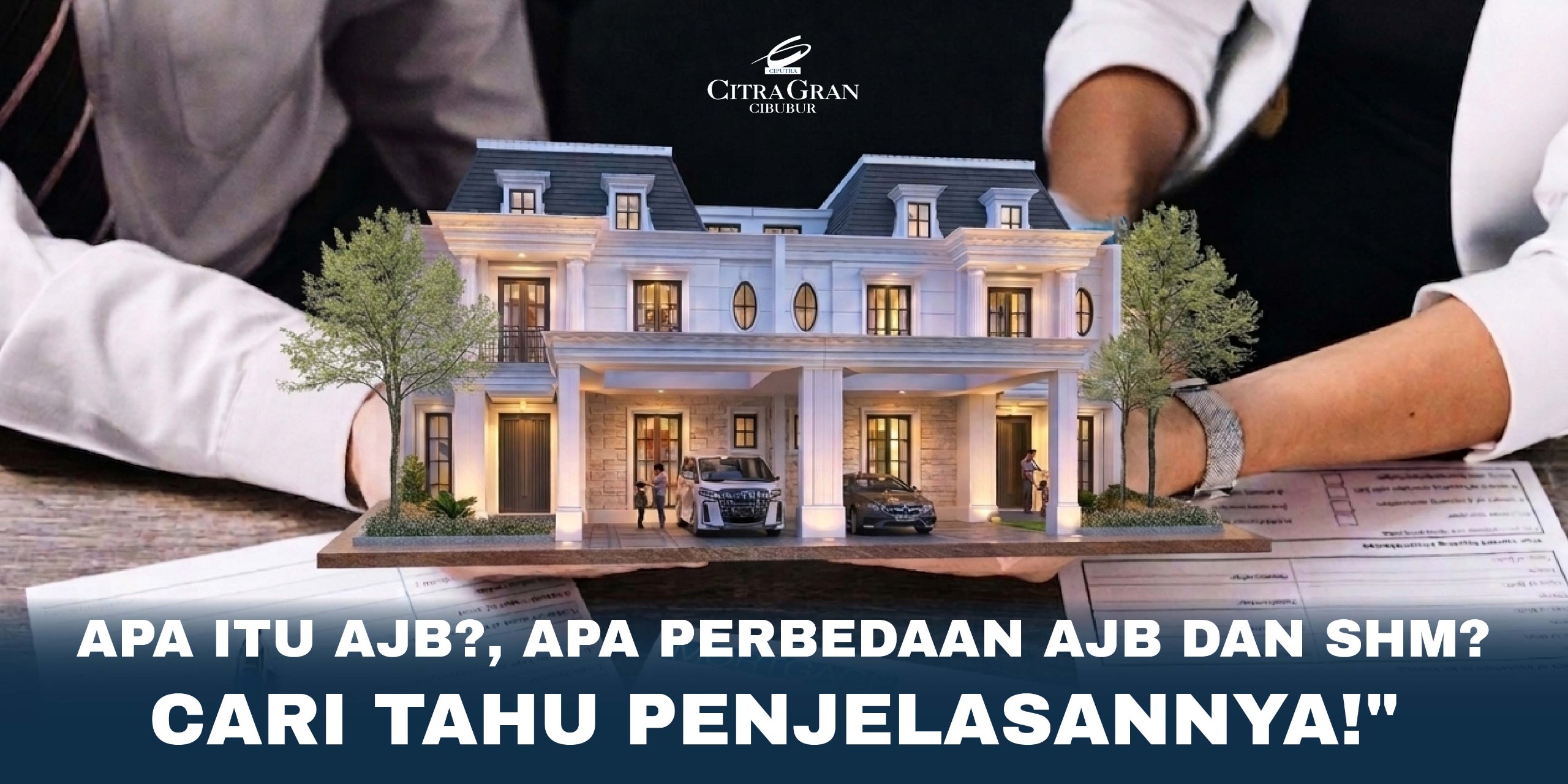 apa itu ajb   citragran cibubur | perumahan baru lokasi strategis cibubur